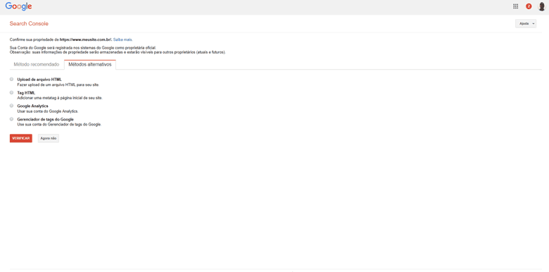 Como anunciar no Google Gratuitamente – Tela Inicial – Adicionando um propriedade – Google Search Console – Selecionando o método de verificação alternativo